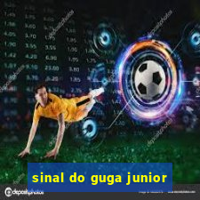 sinal do guga junior